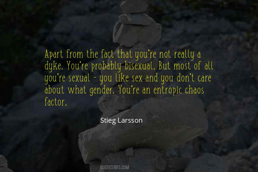 Stieg Larsson Quotes #1488210