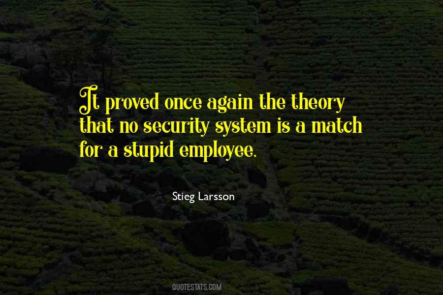 Stieg Larsson Quotes #1696846