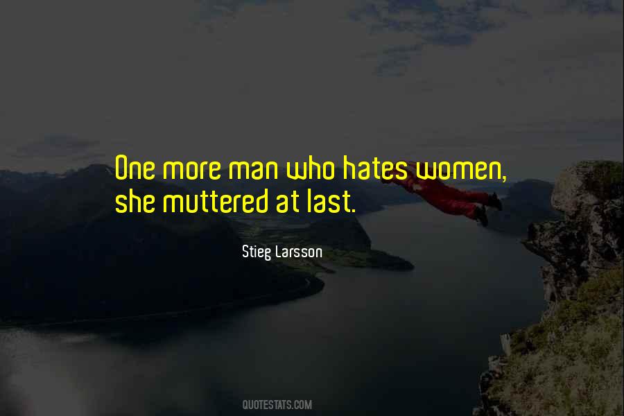 Stieg Larsson Quotes #1769196