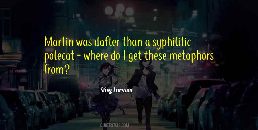 Stieg Larsson Quotes #686058