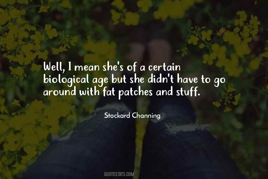 Stockard Channing Quotes #546290