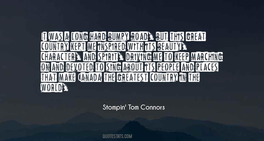 Stompin' Tom Connors Quotes #1745229