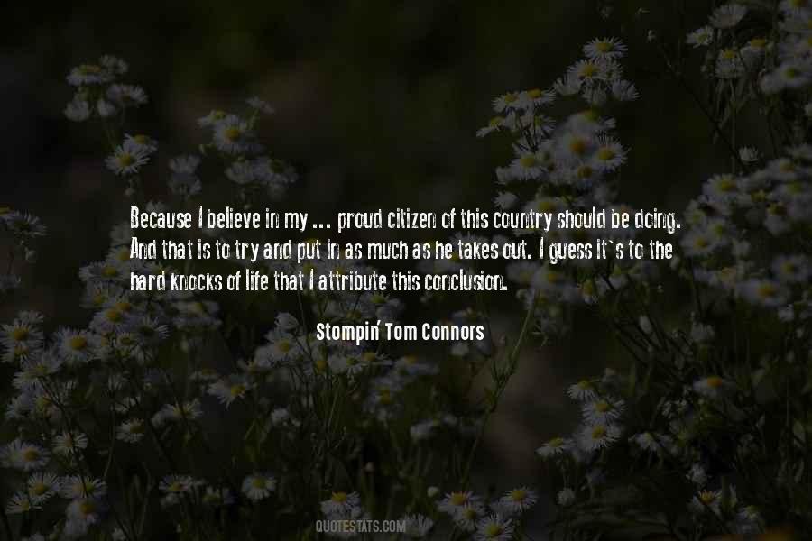 Stompin' Tom Connors Quotes #725587