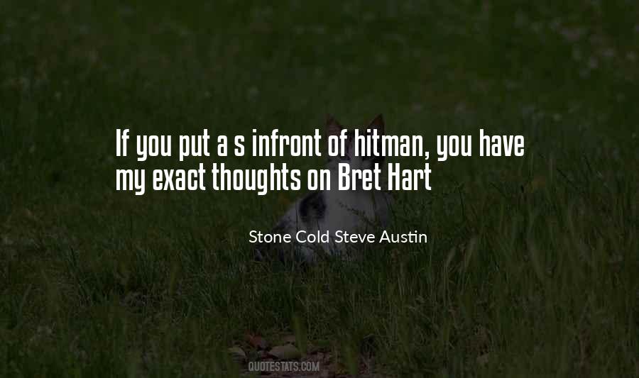 Stone Cold Steve Austin Quotes #1569136