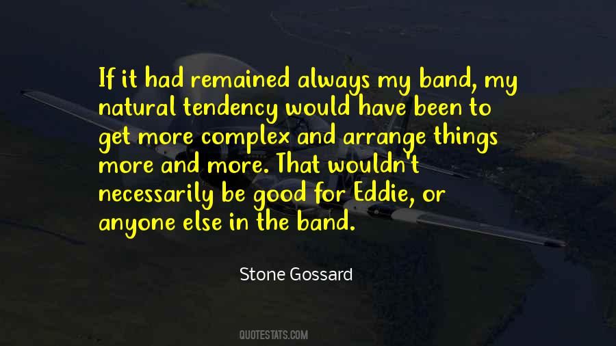 Stone Gossard Quotes #1618624