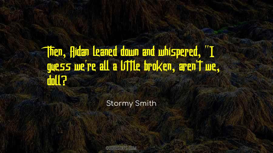 Stormy Smith Quotes #731099