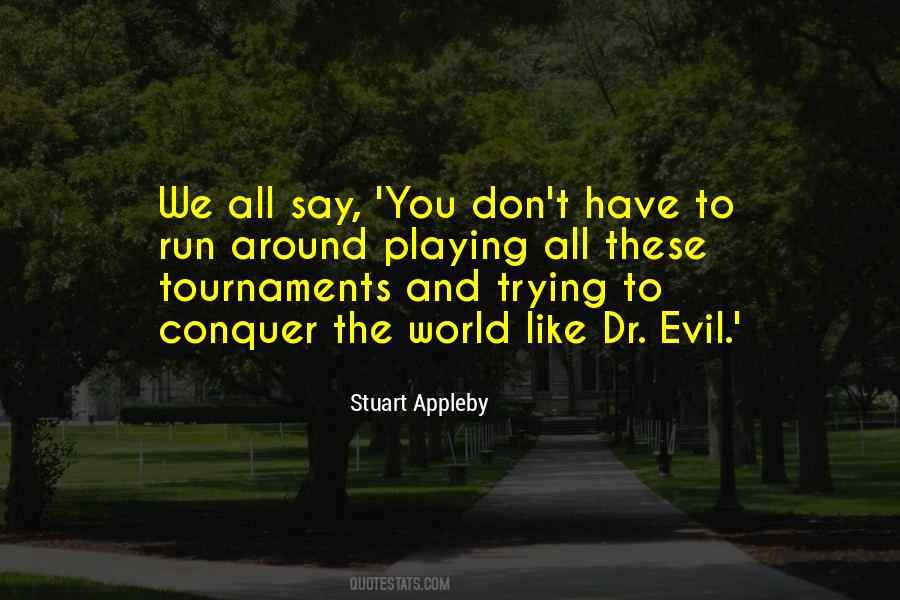 Stuart Appleby Quotes #1651000