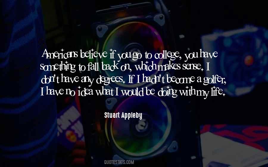 Stuart Appleby Quotes #640177