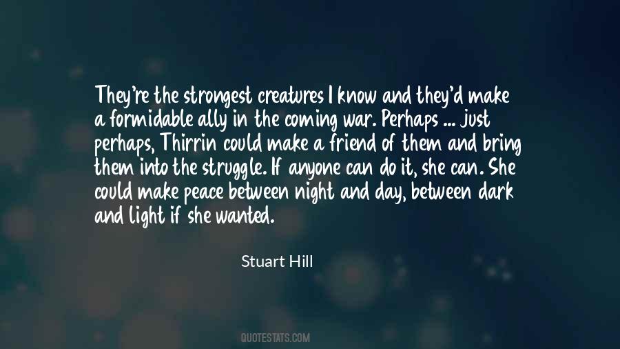 Stuart Hill Quotes #1734487