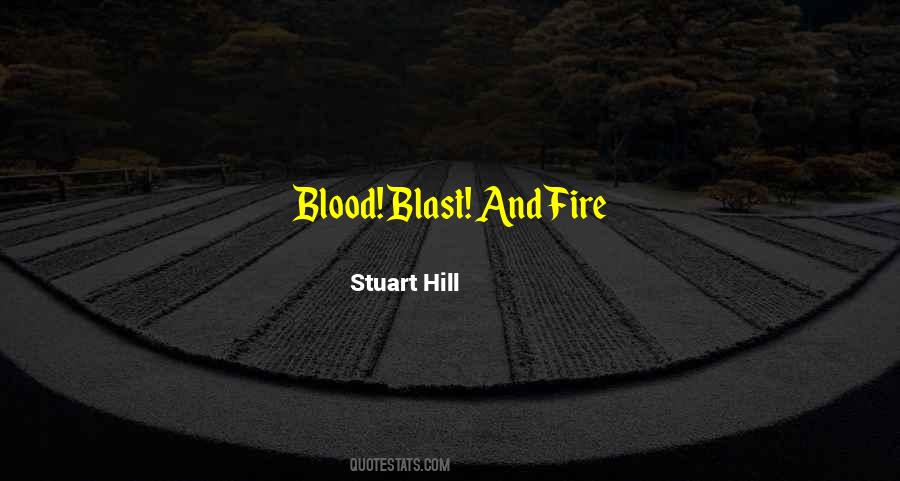 Stuart Hill Quotes #573606