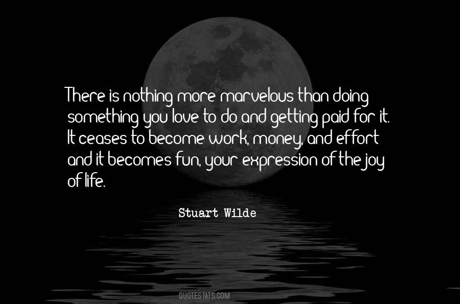 Stuart Wilde Quotes #1286002