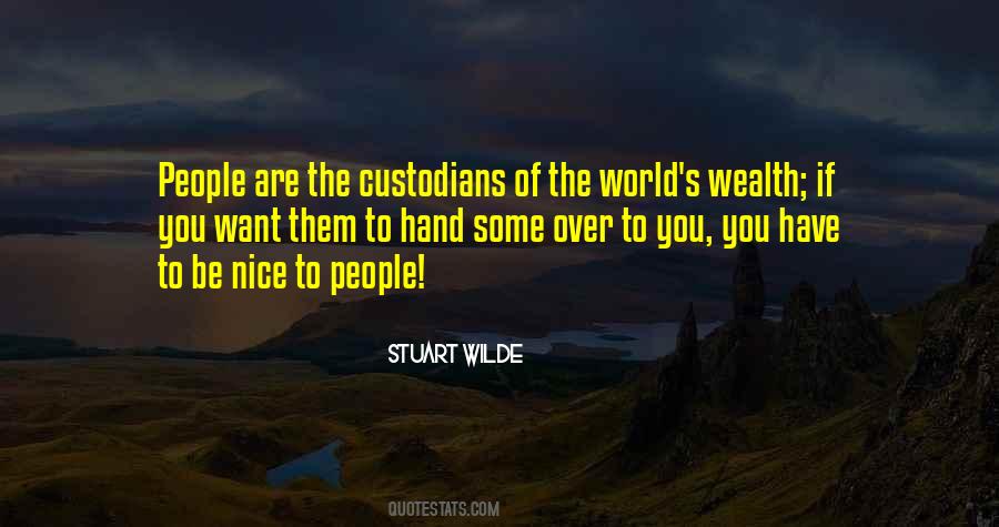 Stuart Wilde Quotes #1754185