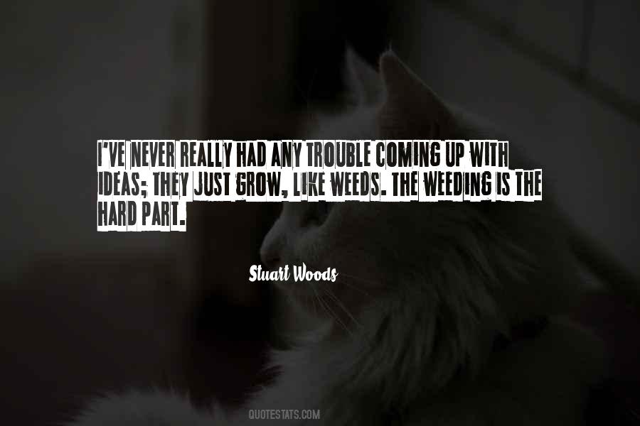 Stuart Woods Quotes #1564527