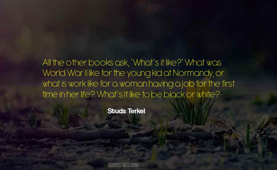 Studs Terkel Quotes #1198668