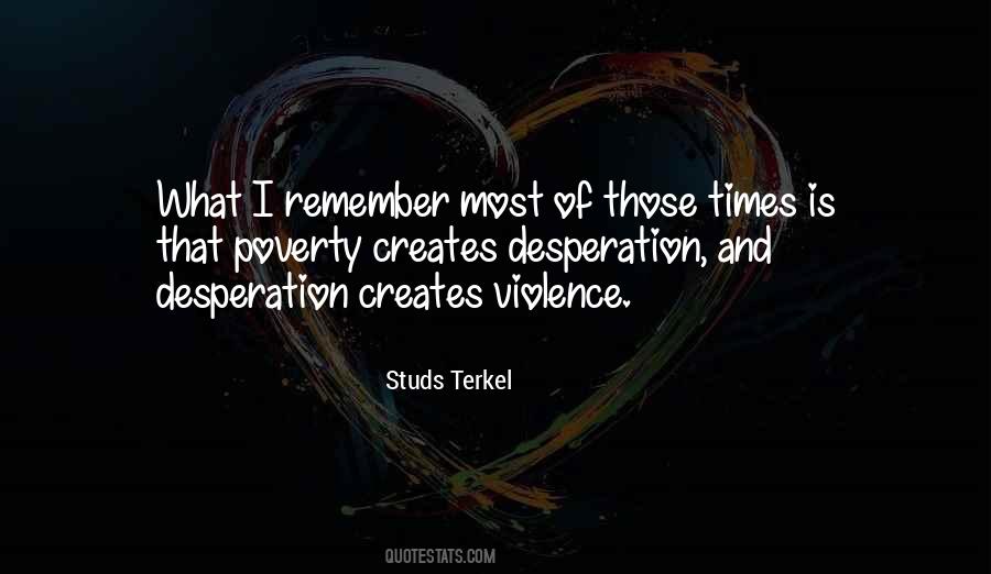 Studs Terkel Quotes #1720189