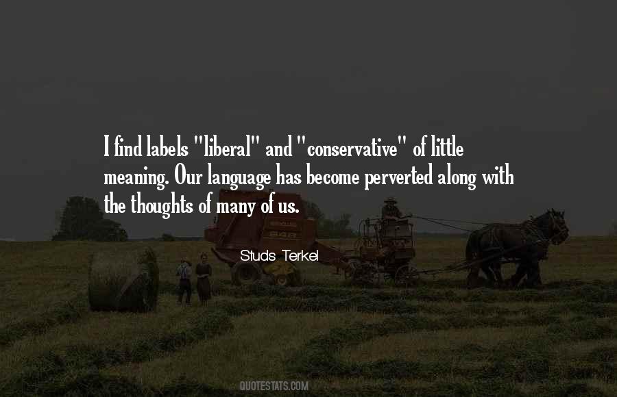 Studs Terkel Quotes #646839