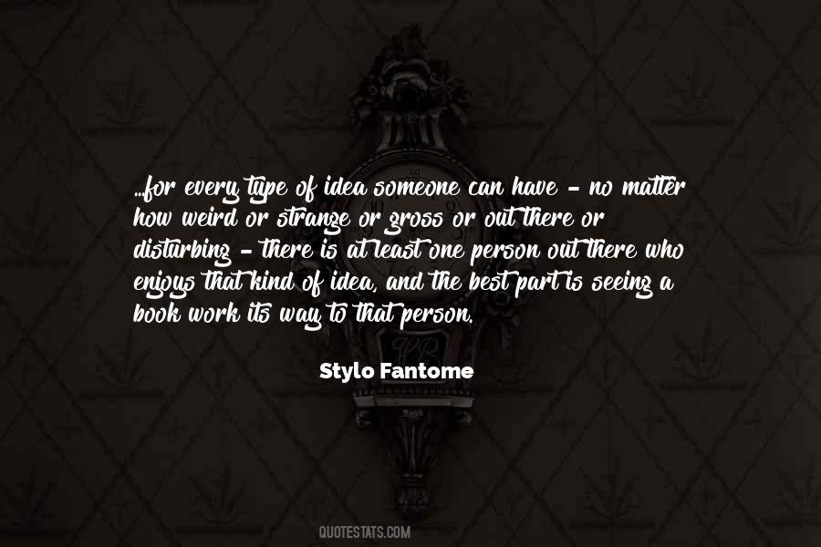 Stylo Fantome Quotes #1590771
