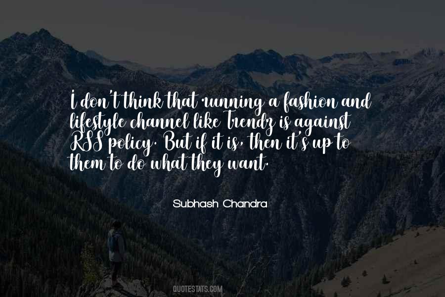 Subhash Chandra Quotes #1708033