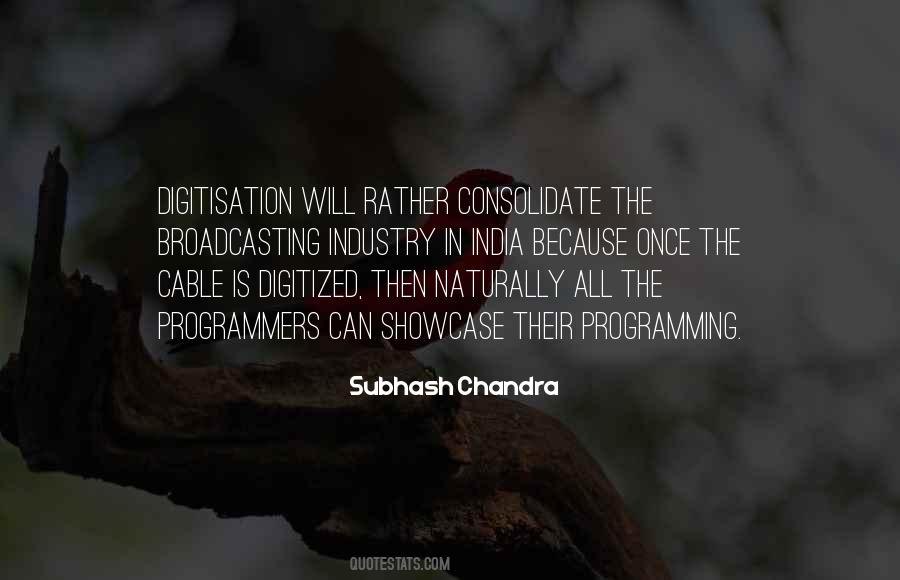 Subhash Chandra Quotes #874177