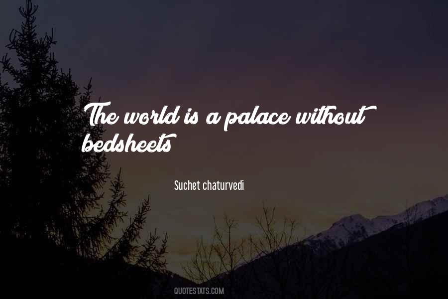 Suchet Chaturvedi Quotes #1160504