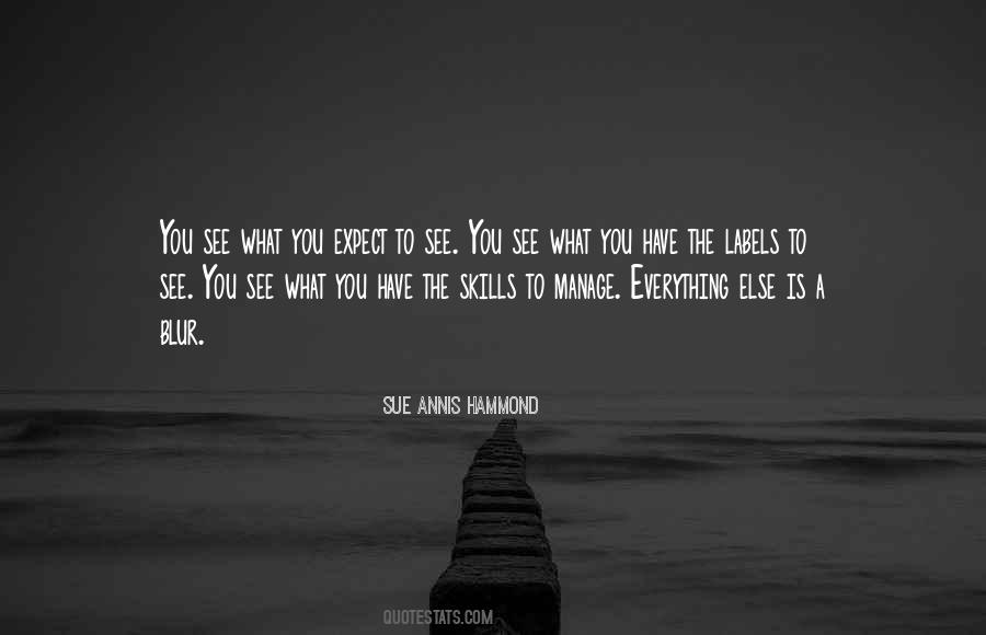 Sue Annis Hammond Quotes #1710981