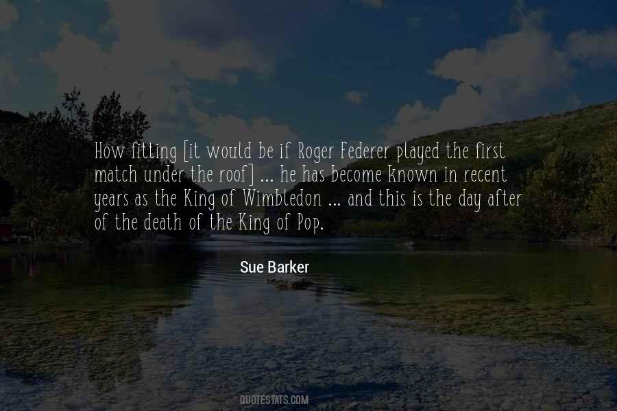 Sue Barker Quotes #1305278