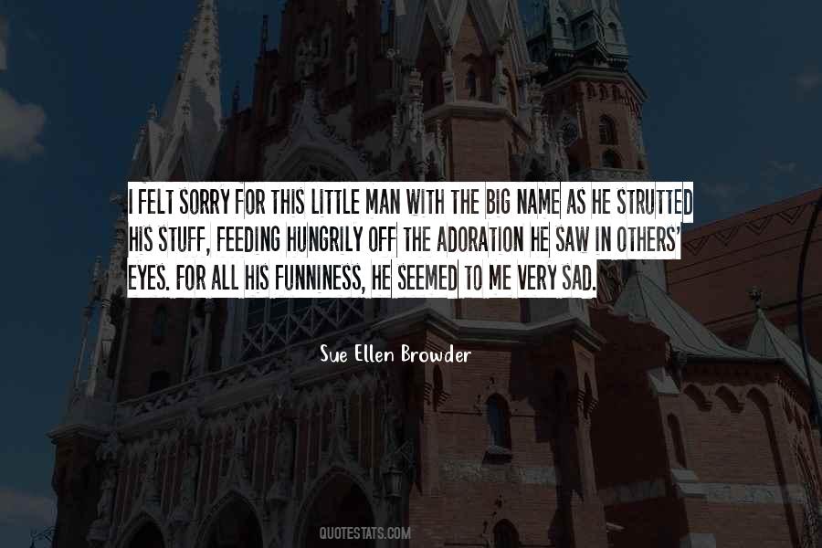 Sue Ellen Browder Quotes #309651 Sue Ellen Browder Quotes #309651