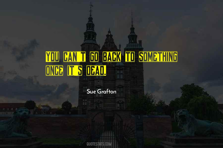 Sue Grafton Quotes #350847