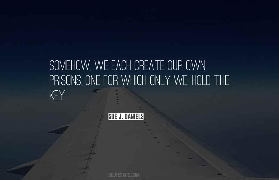 Sue J. Daniels Quotes #250918 Sue J. Daniels Quotes #250918