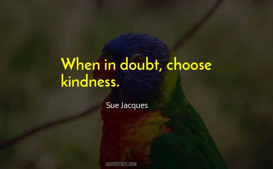 Sue Jacques Quotes #1580558