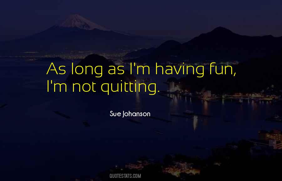 Sue Johanson Quotes #1731279