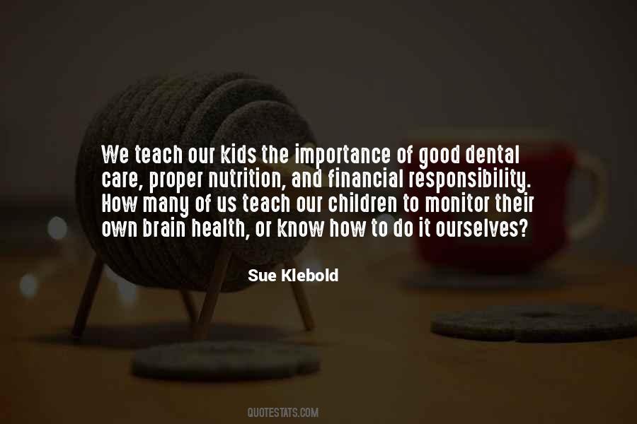 Sue Klebold Quotes #447786