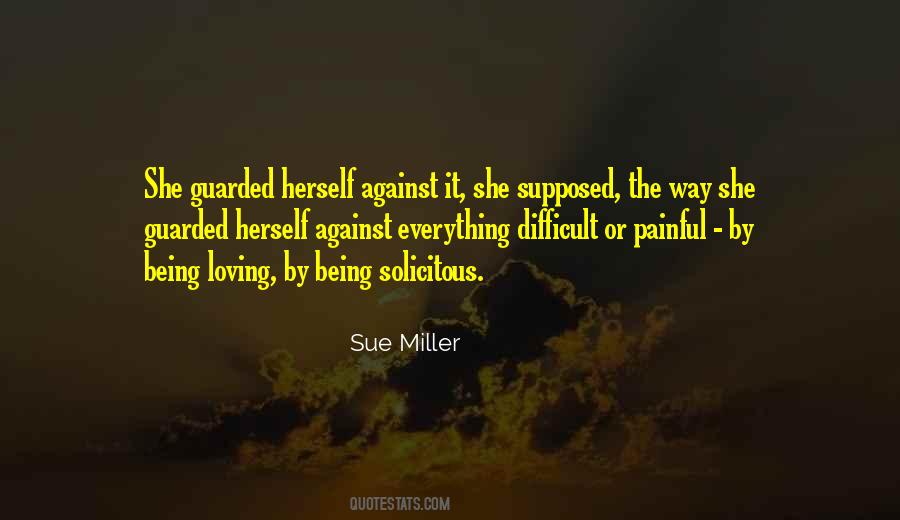 Sue Miller Quotes #1732590