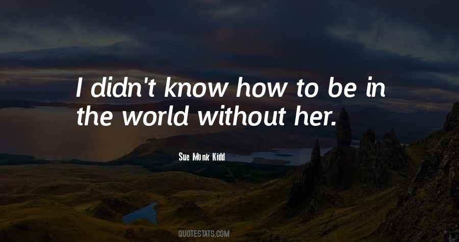Sue Monk Kidd Quotes #1740608