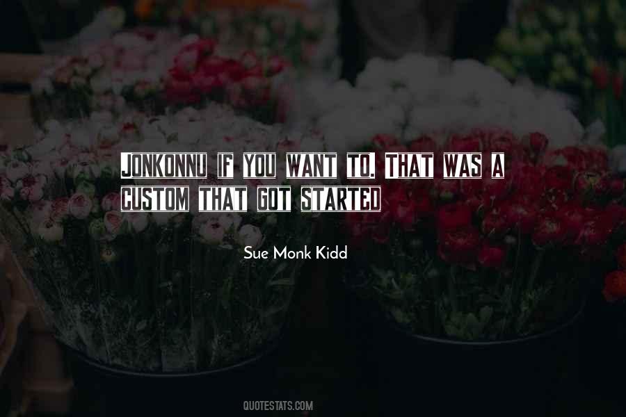 Sue Monk Kidd Quotes #810318