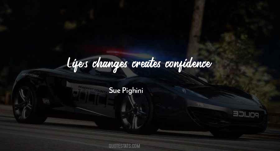 Sue Pighini Quotes #154039