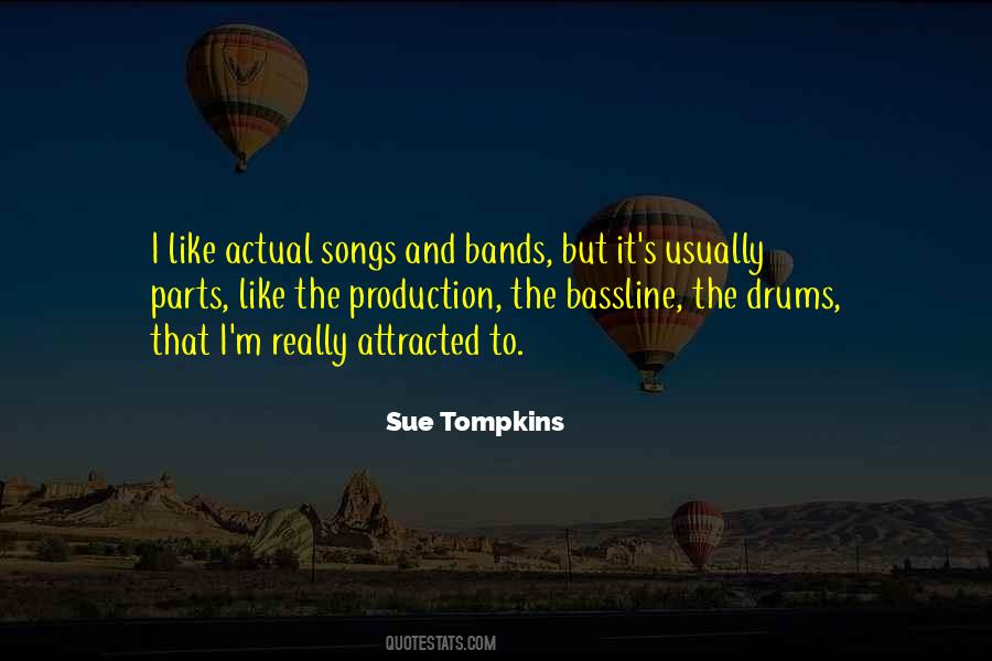 Sue Tompkins Quotes #1376085