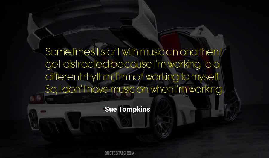 Sue Tompkins Quotes #346025