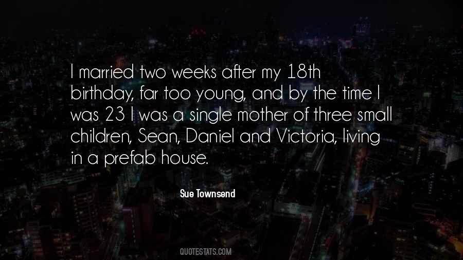 Sue Townsend Quotes #1398077