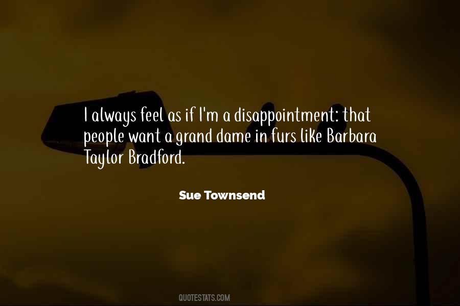 Sue Townsend Quotes #1498629