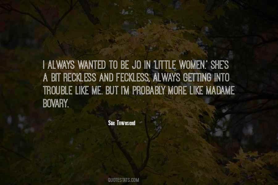 Sue Townsend Quotes #240231