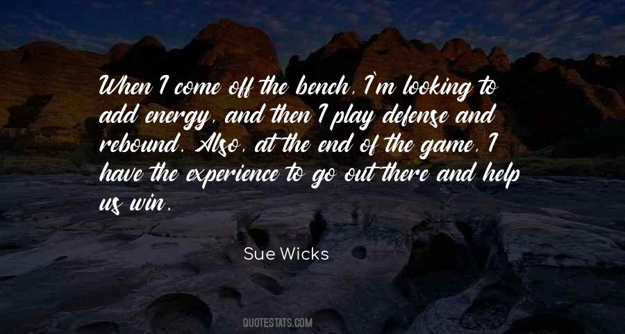 Sue Wicks Quotes #241195