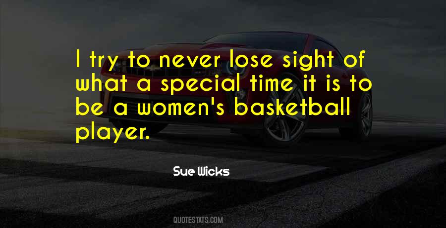 Sue Wicks Quotes #982534
