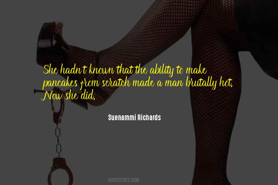 Suenammi Richards Quotes #408570