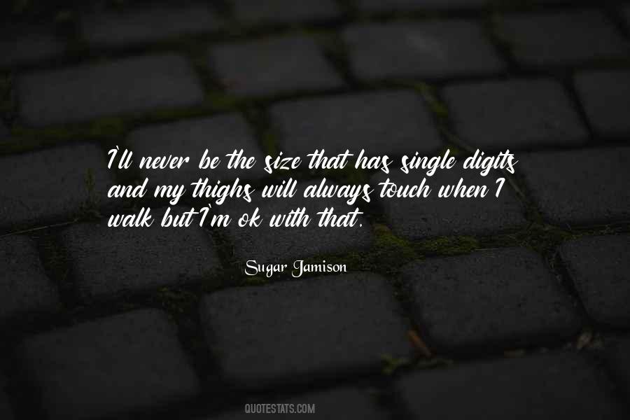 Sugar Jamison Quotes #1301936