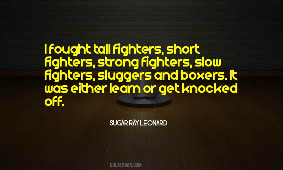 Sugar Ray Leonard Quotes #1048128