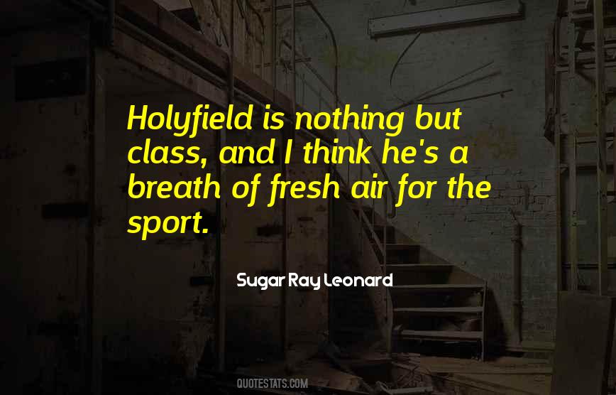 Sugar Ray Leonard Quotes #1165224