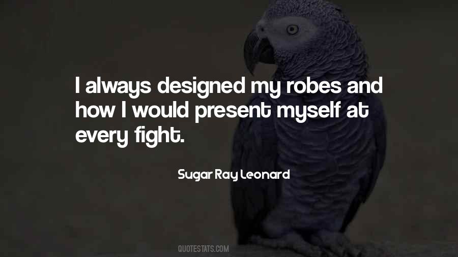 Sugar Ray Leonard Quotes #1792029