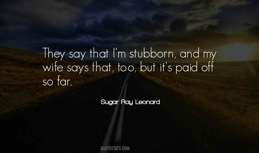 Sugar Ray Leonard Quotes #194545