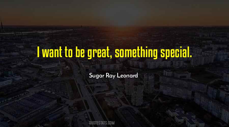 Sugar Ray Leonard Quotes #261394
